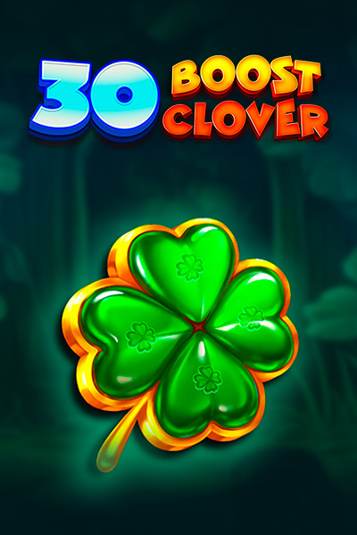 30 Boost Clover